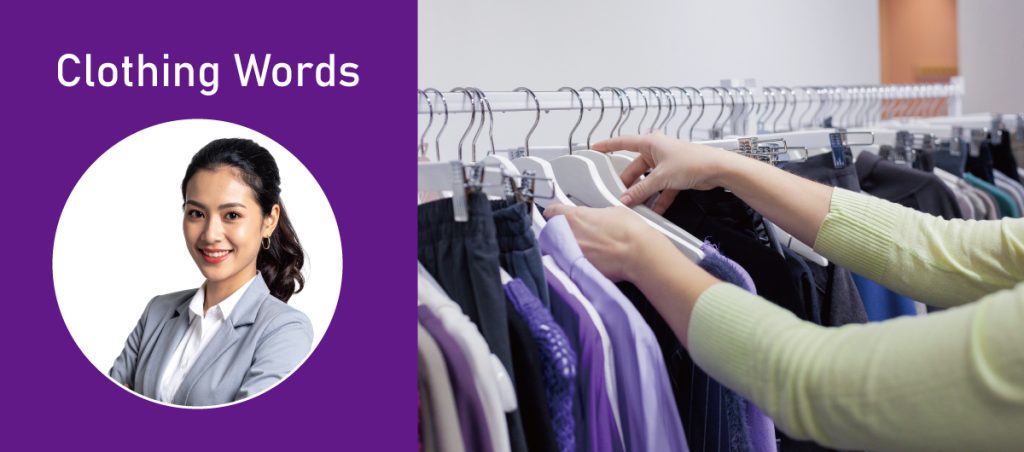 Từ Vựng Tiếng Anh Về Quần Áo